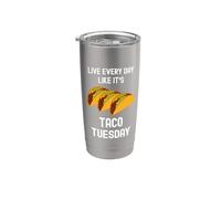 Funny Taco Live todos los días como si fuera martes de tacos, linda comida Vaso térmico de acero inoxidable de doble pared