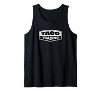 Funny Taco Trading Trump siempre se deshace de aranceles pausa Camiseta sin Mangas