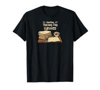 Funny Teacher Another Teaching Day Survived Humor Camiseta