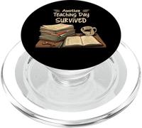 Funny Teacher Another Teaching Day Survived Humor PopSockets PopGrip para MagSafe