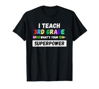 Funny Teacher - Enseño a 3er Grado cuál es tu Superpoder Camiseta