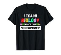 Funny Teacher - Enseño a la biología cuál es tu Superpoder Camiseta