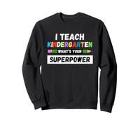 Funny Teacher - Enseño al jardín de Infantes cuál es tu Superpoder Sudadera