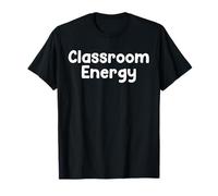 Funny Teacher Humor Design Classroom Energy School Energy Camiseta