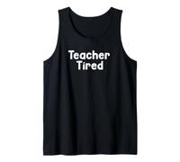 Funny Teacher Humor Design Teacher Tired School Energy Camiseta sin Mangas