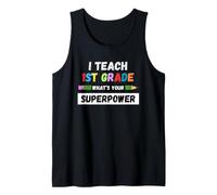 Funny Teacher - I Enseño a 1er Grado cuál es tu Superpoder Camiseta sin Mangas