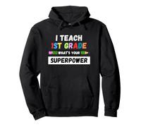 Funny Teacher - I Enseño a 1er Grado cuál es tu Superpoder Sudadera con Capucha