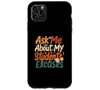 Funny Teacher Student Excuses Retro School Design Carcasa para iPhone 11 Pro Max