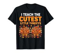 Funny Teacher Thanksgiving I Teach The Cutest Little Turkeys Camiseta