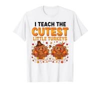 Funny Teacher Thanksgiving I Teach The Cutest Little Turkeys Camiseta