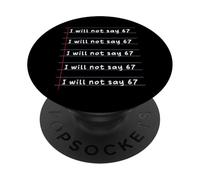 Funny Teacher Will Not Say 67 Meme School Humor Six Seven PopSockets PopGrip Adhesivo