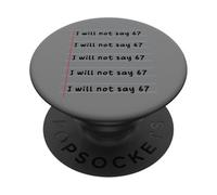 Funny Teacher Will Not Say 67 Meme School Humor Six Seven PopSockets PopGrip Adhesivo