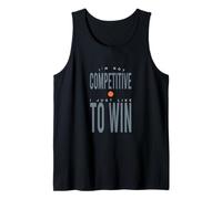 Funny Tennis No Soy competitivo Solo me Gusta Ganar Camiseta sin Mangas