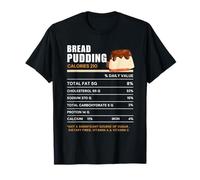 Funny Thanksgiving Nutrition Bread Pudding Dessert Lover Camiseta