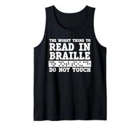 Funny The Worst Thing To Read In Braille Do Not Touch Camiseta sin Mangas