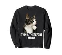 Funny Thinking Cat - I Think, Therefore I Meow Sudadera