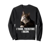 Funny Thinking Cat - I Think, Therefore I Meow Sudadera