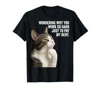 Funny Thinking Cat - Pay My Rent Camiseta
