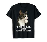 Funny Thinking Cat - Push The Glass Camiseta