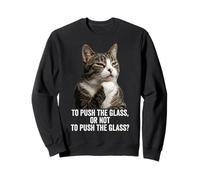 Funny Thinking Cat - Push The Glass Sudadera