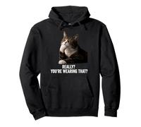 Funny Thinking Cat - Really? You'Re Wearing That? Sudadera con Capucha