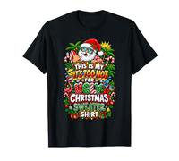 Funny This is My It's Too Hot for Ugly Christmas Sweaters Camiseta