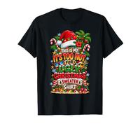 Funny This is My It's Too Hot for Ugly Christmas Sweaters Camiseta