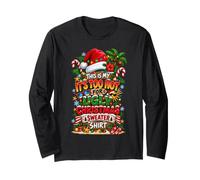 Funny This is My It's Too Hot for Ugly Christmas Sweaters Manga Larga