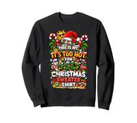 Funny This is My It's Too Hot for Ugly Christmas Sweaters Sudadera