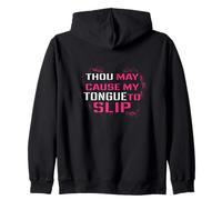 Funny Thou May Cause My Tongue To Slip Curse Words Sudadera con Capucha