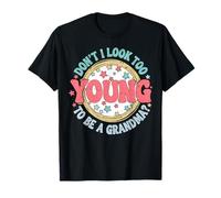 Funny Too Young to Be a Grandma Design Cool Grandmas Camiseta