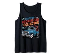 Funny Tow Truck Driver Certified Broken Car Collector Camiseta sin Mangas
