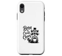 Funny Trash Panda Raccoon Meme Born to Create Chaos Carcasa para iPhone XR