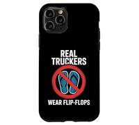 Funny Trucker Saying No Flip Flops Driver Pride Mujeres Hombres Carcasa para iPhone 11 Pro