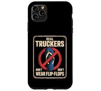 Funny Trucker Saying No Flip Flops Driver Pride Mujeres Hombres Carcasa para iPhone 11 Pro MAX