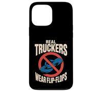 Funny Trucker Saying No Flip Flops Driver Pride Mujeres Hombres Carcasa para iPhone 13 Pro MAX