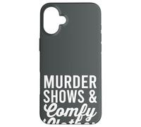 Funny True Crime Women's Murder Shows Comfy Clothes Gift Carcasa para iPhone 16 Plus