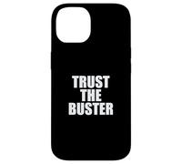 Funny Trust The Buster Northern California Baseball Slogan Carcasa para iPhone 14