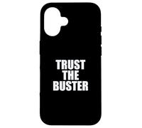 Funny Trust The Buster Northern California Baseball Slogan Carcasa para iPhone 16