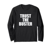 Funny Trust The Buster Northern California Baseball Slogan Manga Larga