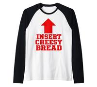 Funny Tshirts Insert Cheesy Bread Pizza Lover Humor Tees Camiseta Manga Raglan