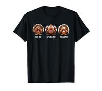 Funny Turkey See No, Hear No and Speak No, Thanksgiving Camiseta