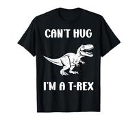 Funny tyrannosaurus dinosaur quote can't hug i'm a t-rex Camiseta