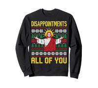 Funny Ugly Christmas Jesus Disappointments All of You Sudadera
