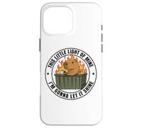 Funny Unbothered This Little Light of Mine Shine Capybara Carcasa para iPhone 16 Pro MAX