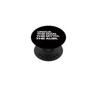 Funny Uncle - The Man, The Myth, The Alibi PopSockets PopGrip Adhesivo