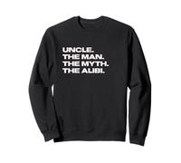 Funny Uncle - The Man, The Myth, The Alibi Sudadera
