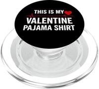 Funny Valentines Day This is My Valentine Pajama PopSockets PopGrip para MagSafe