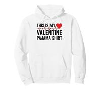 Funny Valentines Day This is My Valentine Pajama Sudadera con Capucha