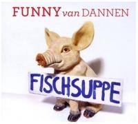 Funny van Dannen Fischsuppe (CD) (Importación USA)